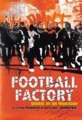 Football Factory, Diario de un hooligan