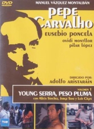 Pepe Carvalho Vol.1 - Young Serra, Peso pluma