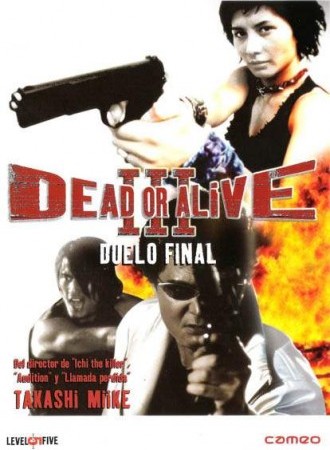 Dead or Alive: Final